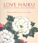 Image for Love haiku  : Japanese poems of yearning, passion, and remembrance