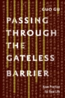 Image for Passing Through the Gateless Barrier