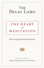 Image for The heart of meditation  : discovering innermost awareness