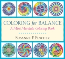 Image for Coloring for Balance : A Mini Mandala Coloring Book