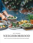 Image for Neighborhood  : salads, sweets, and stories from home and abroad