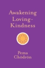 Image for Awakening Loving-Kindness