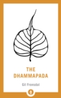 Image for The Dhammapada  : a new translation of the Buddhist classic