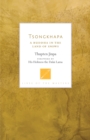 Image for Tsongkhapa : A Buddha in the Land of Snows
