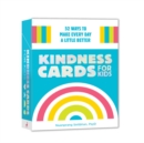 Image for Kindness Cards for Kids : 52 Ways to Make Every Day a Little Better