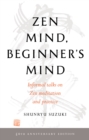Image for Zen Mind, Beginner&#39;s Mind : 50th Anniversary Edition