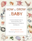 Image for How to Grow a Baby