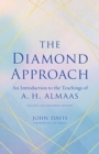 Image for The Diamond Approach  : an introduction to the teachings of A.H. Almaas