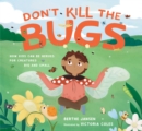 Image for Don&#39;t Kill the Bugs