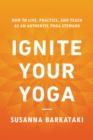 Image for Ignite Your Yoga