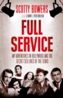 Image for Full service  : my adventures in Hollywood and the secret sex lives of the stars