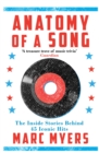 Image for Anatomy of a song: the oral history of 45 iconic hits that changed rock, R&amp;B and pop