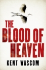Image for The blood of heaven