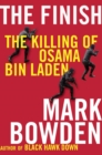 Image for The finish: the killing of Osama bin Laden