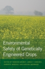 Image for Environmental Safety of Genetically Engineered Crops