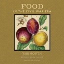 Image for Food in the Civil War Era