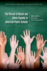 Image for The Pursuit of Racial and Ethnic Equality in American Public Schools : Mendez, Brown, and Beyond