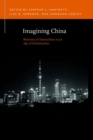 Image for Imagining China : Rhetorics of Nationalism in an Age of Globalization