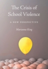 Image for The Crisis of School Violence