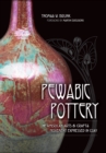 Image for Pewabic Pottery  : the American arts and crafts movement expressed in clay