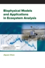 Image for Biophysical models and applications in ecosystem analysis  : ecosystem science and applications