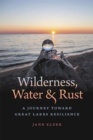 Image for Wilderness, Water, and Rust