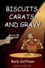 Image for Biscuits, Carats, and Gravy