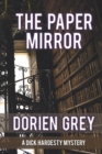 Image for The Paper Mirror (A Dick Hardesty Mystery, #10)