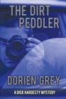 Image for The Dirt Peddler (A Dick Hardesty Mystery, #7) : Large Print Edition
