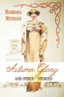Image for Autumn Glory and Other Stories (Large Print Edition)
