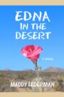 Image for Edna in the Desert