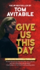 Image for Give Us This Day : A Brooke Burrell Thriller