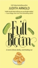 Image for Full Bloom : A Novel of Food, Family, and Freaking Out