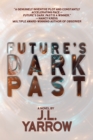 Image for Future&#39;s Dark Past
