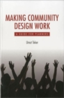 Image for Making Community Design Work