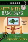 Image for Kitty Kitty Bang Bang