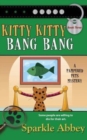 Image for Kitty Kitty Bang Bang