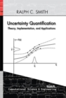 Image for Uncertainty quantification  : theory, implementation, and applications