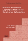 Image for Practical Augmented Lagrangian Methods for Constrained Optimization