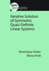 Image for Iterative solution of symmetric quasi-definite linear systems