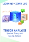 Image for Tensor Analysis : Spectral Theory and Special Tensors