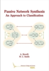 Image for Passive Network Synthesis : An Approach to Classification