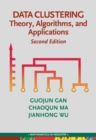 Image for Data Clustering : Theory, Algorithms, and Applications