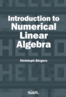 Image for Introduction to Numerical Linear Algebra