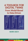 Image for A toolbox for digital twins  : from model-based to data-driven