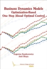 Image for Business dynamics models  : optimization-based one step ahead optimal control