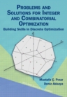 Image for Problems and Solutions for Integer and Combinatorial Optimization