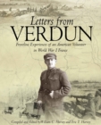Image for Letters from Verdun: frontline experiences of an American volunteer in World War I France