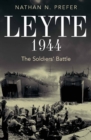 Image for Leyte, 1944: The Soldiers&#39; Battle