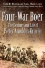 Image for Four-war Boer  : the century and life of Pieter Arnoldus Krueler
